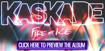 Preview Kaskade's new album Fire & Ice!
