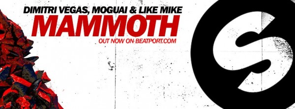Dimitri Vegas, Moguai & Like Mike - Mammoth (ICanGiveYouHouse.Com)