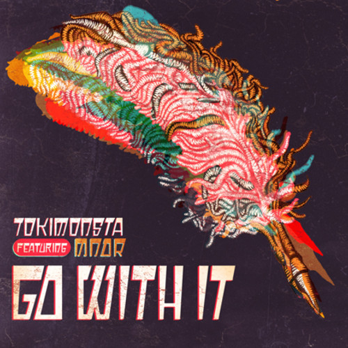 TOKiMONSTA feat. MNDR - Go With It (ICanGiveYouHouse.Com)