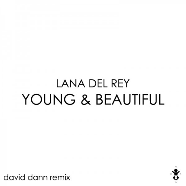 Lana Del Rey - Young & Beautiful (David Dann Remix) - icangiveyouhouse.com