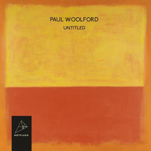 Paul Woolford - Untitled - ICanGiveYouHouse.com