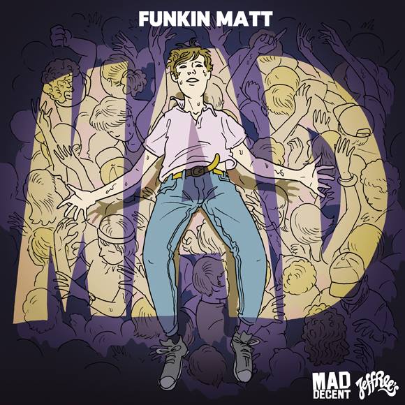 Funkin Matt - MAD [Free Download] (www.ICanGiveYouHouse.com)