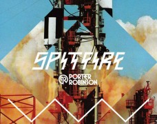 Porter Robinson’s “Spitfire” EP