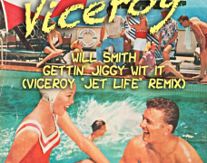 Will Smith – Gettin’ Jiggy Wit it (Viceroy “Jet Life” Remix)