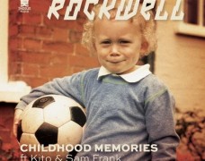 Rockwell ft. Kito & Sam Frank – Childhood Memories