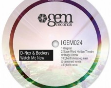 D-Nox & Beckers – Watch Me Now EP