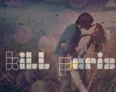 Kill Paris – Baby Come Back