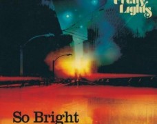 Pretty Lights – So Bright