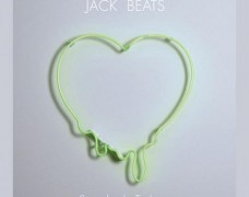 Jack Beats – Somebody To Love EP