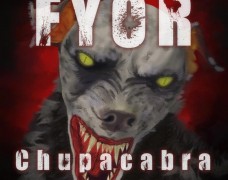 FYOR – Chupacabra