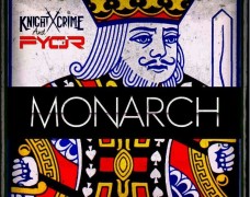 Knight Crime and FYOR – Monarch (FREE RELEASE)