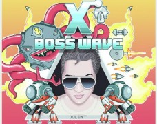 Xilent – Boss Wave