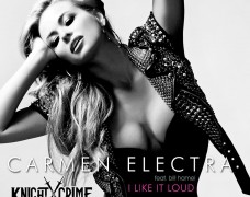 Carmen Electra – I Like It Loud (Knight Crime Remix) PREVIEW