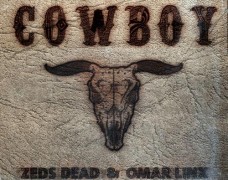 Zeds Dead – “Cowboy” Remixes