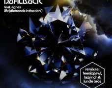 John Dahlback feat. Agnes – Life (Diamonds In The Dark)
