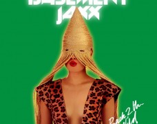Basement Jaxx – Back 2 The Wild
