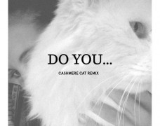 Miguel – Do You (Cashmere Cat Remix)