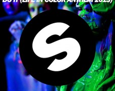 R3hab & David Solano – Do It (Life In Color Anthem 2013)