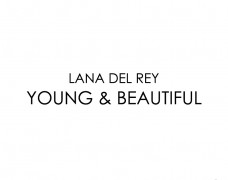 Lana Del Rey – Young & Beautiful (David Dann Gatsby Remix)