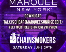 The Chainsmokers – Talk Is Cheap (Marquee Sunrise Edit)