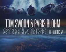Tom Swoon & Paris Blohm – Synchronize (ft. Hadouken!)