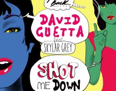 David Guetta – Shot Me Down (ft. Skylar Grey)