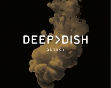 Deep Dish – Quincy
